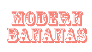 Modern Bananas